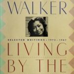 Book cover for Alice Walker’s Living by the Word: Selected Essays 1973-1987.