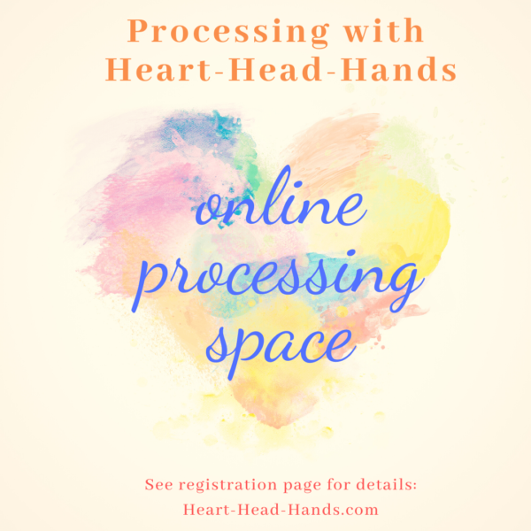 This image shows colorful paintbrush strokes shaping a heart and shares the webinar’s name “Processing with Heart-Head-Hands.”