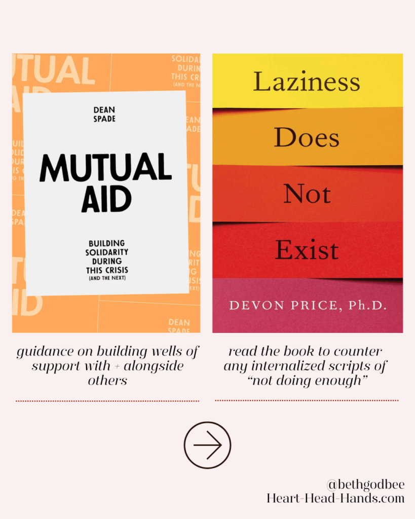 Two book covers side by side: left book titled 'Mutual Aid' by Dean Spade with subtitle 'Building Solidarity During This Crisis (and the Next)', right book titled 'Laziness Does Not Exist' by Devon Price, Ph.D.